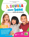 A scuola stiamo bene-Guida didattica per la Scuola dell’Infanzia